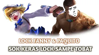 Lock Fany & Paquito Sok Keras, Lock Sampe Emosi.