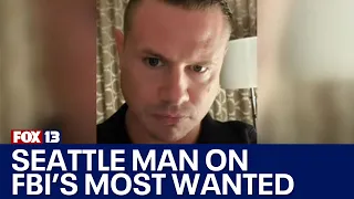 Seattle man on FBI's Most Wanted list accused of stealing $30M from businesses, investors