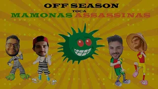 LÁ VEM O ALEMÃO - BANDA OFF SEASON ( MAMONAS ASSASSINAS)