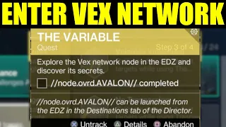 Explore the vex network node in the edz and discover its secrets Destiny 2 "Enter the vex network"