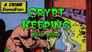 Crypt Keeping: Season 2, Episode 1 - Dead Right