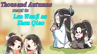 Thousands Autumns react to Lan Wangji as Shen Qiao | Requested