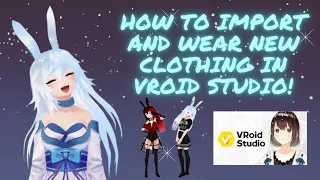 How to import custom clothing in Vroid Studio