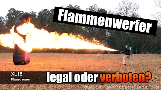 Flammenwerfer im Waffengesetz: legal oder verboten?