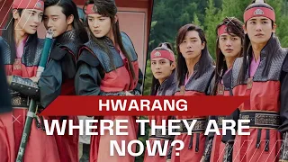 HWARANG Cast : Then and Now