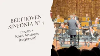 Sinfonia nº 4 em Si Bemol Maior, op. 60, Beethoven, 1º movimento - Osusp e Knut Andreas