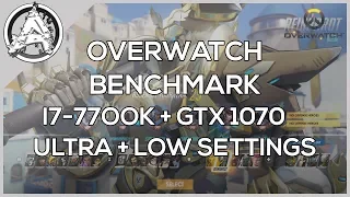Overwatch Benchmark NVIDIA GTX 1070 & i7-7700k Ultra & Low Settings! (1080p60)