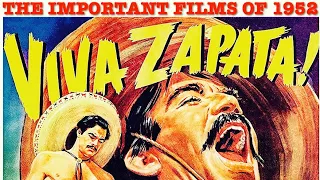 The Important Films of 1952 - Viva Zapata!