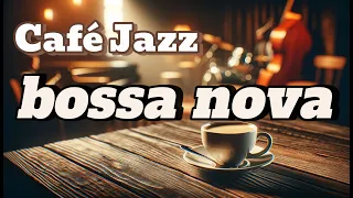 【作業用BGM】Café Jazz  - bossa nova  - ボサノバでゆっくりしよう | 勉強用BGM & 集中用BGM & 就寝用BGM