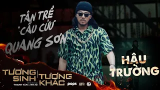 Gà Lửa - Quang Sơn nhận lời mời đóng Tương Sinh Tương Khắc trong "đêm định mệnh" | Hậu trường