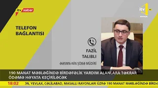 190 manat məbləğində birdəfəlik yardım alanlara təkrar ödəmə həyata keçirələcək