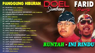 PANGGUNG HIBURAN DOEL SUMBANG & FARID HARJA - Runtah, Ini Rindu, Kalau Bulan Bisa Ngomong