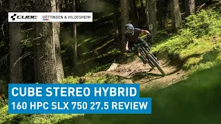 CUBE Stereo Hybrid 160 HPC SLX 750 27.5 molotov’n’grey 2023 Review - Erobere Trails wie nie zuvor 🚀