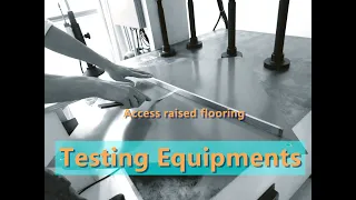 Test equipment for access raised flooring