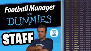 Football Manager Beginners Guide: Staff