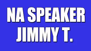 NA Speaker Jimmy T. Narcotics Anonymous Speaker "God's Been Willing All My Life"