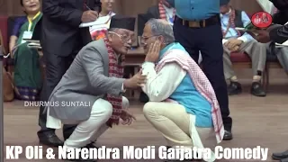 KP Oli & Narendra Modi GAIJATRA COMEDY By Dhurmus Suntali & Manoj Gajurel