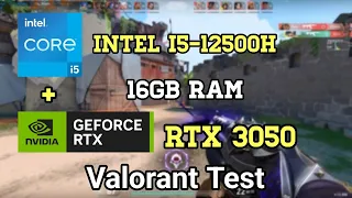 Valorant - RTX 3050 + Intel i5-12500H | Highest settings test