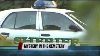 Mystery at the cemetery