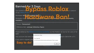 How to bypass roblox hardware ban (Only for PC)