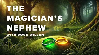 Lewis Lectures - The Magician's Nephew by CS Lewis