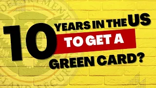 Green card after 10 years if I have children?