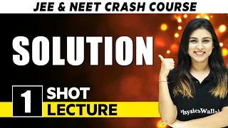 Liquid Solutions - One Shot Lecture | CHAMPIONS - JEE/NEET CRASH COURSE 2022