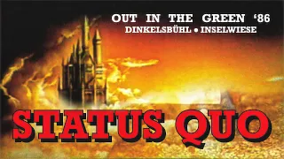 Status Quo - Out In The Green, Dinkelsbühl Germany 5th July 1986 (Audio)
