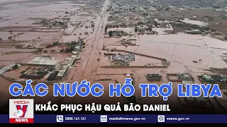 Các nước hỗ trợ Libya khắc phục hậu quả bão Daniel - Tin thế giới - VNEWS