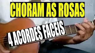 Aula de Violão-Como Tocar - Choram as Rosas - Bruno e Marrone