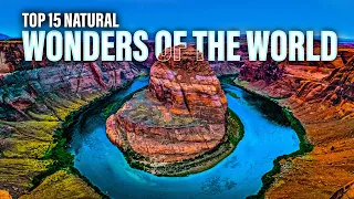 Top 15 Natural Wonders of the World