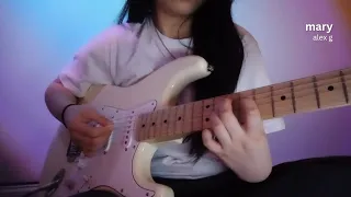 alex g - mary (electric guitar cover)