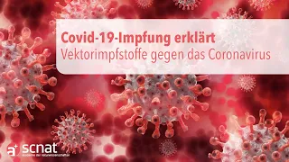 Vektorimpfstoffe gegen das Coronavirus
