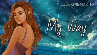 My Way (Lyric Video) •Biana Vacker•