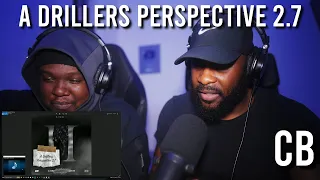 CB - A Drillers Perspective 2.7 [Reaction] | W/ @Prodbywalkz  & LeeToTheVI