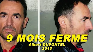 9 MOIS FERME 2013 N°1/2 (Albert DUPONTEL, Sandrine KIBERLAIN, Bouli LANNERS, Philippe DUQUESNE) *