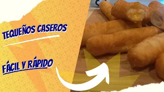 Tequeños Caseros, rápidos y deliciosos.