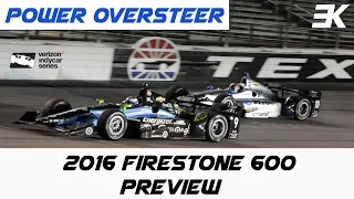 Power Oversteer: 2016 Firestone 600 Preview