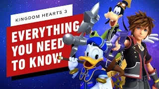 Kingdom Hearts 3: Everything You Need to Know