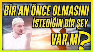 BİR AN ÖNCE OLMASINI İSTEDİĞİN BİR ŞEY Mİ VAR? BU VİDEO TAM SENLİK! / Kerem Önder