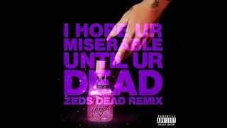 Nessa Barrett - i hope ur miserable until ur dead (Zeds Dead Remix) [Official Audio]