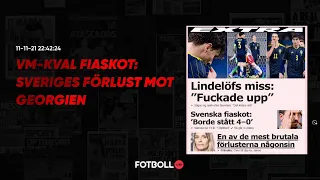 VM-kval fiaskot: Sveriges förlust mot Georgien | fotboll.live