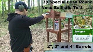 .38 Special Lead Round Nose Ballistic Test - 2", 3" and 4" Barrels