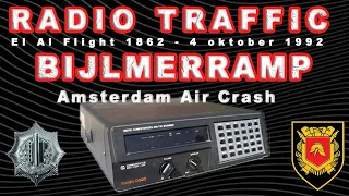 ATC - POLITIE - BRANDWEER | RADIO TRAFFIC AUDIO | El Al Flight 1862 ( Bijlmer Crash 1992)