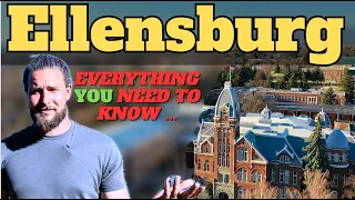 Ellensburg Washington - Everything You Need to Know - Living in Washington State