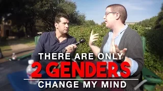 There Are Only 2 Genders | Change My Mind