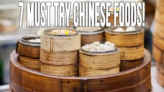 7 Chinese Foods You MUST Try In Southern China
