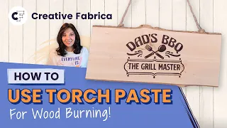 Create a Unique Father's Day Sign | Using Torch Paste for Wood Burning 🔥