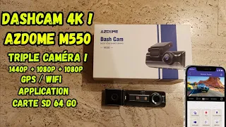 AZDOME M550 4k Dashcam Triple caméra ! Excellent rapport qualité prix !