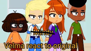 Velma react to original [1/1] [🇲🇽/🇺🇸] [Super Lazy] [Nothing canon]